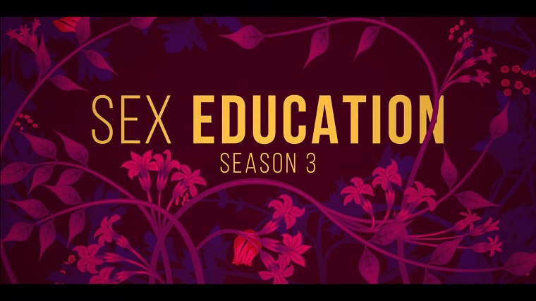 Sex Education serien får en trailer för tredje säsongen LSA Magazine